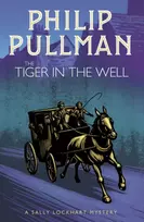 KNYGA Philip Pullman Tiger in the Well