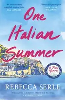 KNYGA Rebecca Serle One Italian Summer, escape to the Italian sun with this heartbreaking read