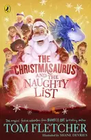 KNYGA Tom Fletcher The Christmasaurus and the Naughty List