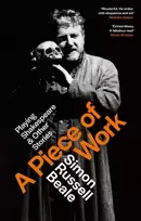 KNYGA Simon Russell Beale Piece of Work, Playing Shakespeare and Other Stories
