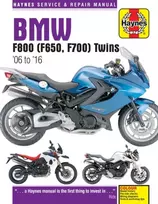 KNYGA Editors of Haynes Manuals BMW F650, F700 & F800 Twins (06-16) Haynes Repair Manual