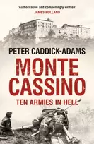 KNYGA Peter Caddick Adams Monte Cassino, Ten Armies in Hell
