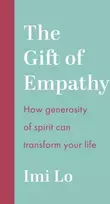 KNYGA Imi Lo Gift of Empathy, How generosity of spirit can transform your life