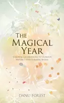 KNYGA Danu Forest Magical Year, Seasonal celebrations to honour nature's ever-turning wheel