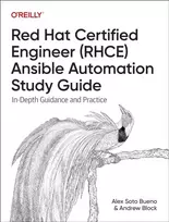 KNYGA Alex Soto Bueno Raudona Hat Certified Engineer (Rhce) Ansible Automation Study Guide, In-Gylis Guidance and Practice