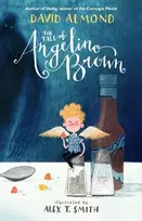 KNYGA David Almond Tale of Angelino Brown