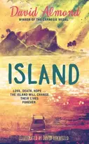 KNYGA David Almond Island, A life-changing story, now brilliantly illustrated
