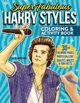 KNYGA Ava Moore Super Fabulous Harry Styles Coloring & Activity Book, 30+ Coloring Pages, Photo Gallery, Word Searches, Quizzes & Fun Facts