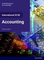 KNYGA David Austen International GCSE Accounting: OxfordAQA International GCSE Accounting (9215), Student Book