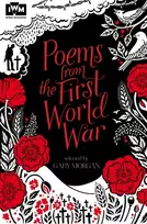KNYGA Gaby Morgan Poems from the First World War, Published in Association with Imperial War Museums