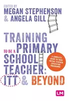 KNYGA Megan Stephenson Training to be a Primary School Teacher: ITT and Beyond