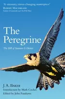 KNYGA Baker J A Peregrine, The Hill of Summer & Diaries: the Complete Works of J. A. Baker