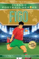 KNYGA Oldfield, Matt, Oldfield, Tom Figo (Classic Football Heroes - Limited International Edition)