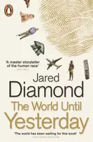 KNYGA Jared M Diamond World Until Yesterday, What Can We Learn from Traditional Societies?