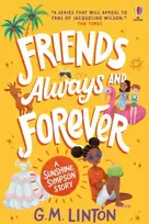 KNYGA G M Linton Sunshine Simpson: Friends Always and Forever