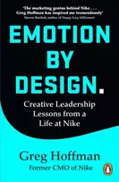 KNYGA Greg Hoffman Emotion by Design, Lessons on Creativity from a Life at Nike