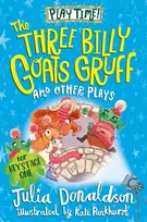 KNYGA Julia Donaldson Three Billy Goats Gruff and Other Plays