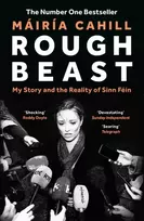 KNYGA Mairia Cahill Rough Beast, My Story and the Reality of Sinn Fein