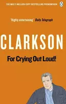 KNYGA Jeremy Clarkson For Crying Out Loud, The World According to Clarkson Volume 3