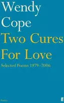 KNYGA Wendy Cope Two Cures for Love, Selected Poems 1979-2006