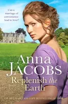 KNYGA Anna Jacobs Replenish the Earth, A heartwarming historical romantic saga