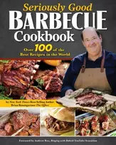 KNYGA Brian Baumgartner Seriously Good Barbecue Cookbook, Over 100 of the Best Recipes in the World