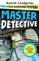 KNYGA Astrid Lindgren Kalle Blomkvist Mystery: Master Detective