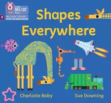 KNYGA Charlotte Raby Shapes Everywhere, Foundations for Phonics