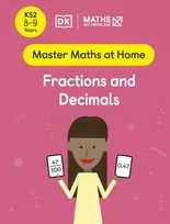 KNYGA Maths — No Problem! Fractions and Decimals, Ages 8-9 (Key Stage 2)