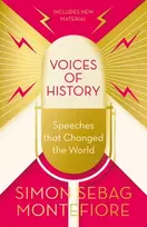KNYGA Simon Sebag Montefiore Voices of History, Speeches that Changed the World