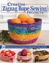 KNYGA Denise Haar Creative Zigzag Rope Sewing Projects, 16 Projects and a Dozen Techniques for Making Bowls, Totes, and More