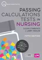 KNYGA Susan Starkings Passing Calculations Tests in Nursing, Advice, Guidance and Over 500 Online Questions for Extra Revision and Practice