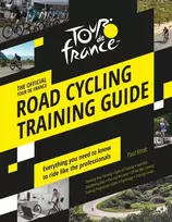 KNYGA Paul Knott Official Tour de France Road Cycling Training Guide