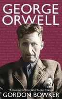 KNYGA Gordon Bowker Džordžas Orvelas