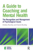 KNYGA Buckley A Guide to Coaching and Mental Health
