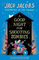 KNYGA Jaco Jacobs Good Night for Shooting Zombies