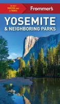 KNYGA Frommer Media Frommer's Yosemite and Neighboring Parks
