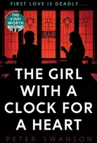 KNYGA Peter Swanson Girl With A Clock For A Heart