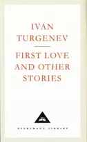 KNYGA Ivan Sergeevich Turgenev First Love And Other Stories