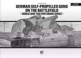 KNYGA Jon Feenstra German Self-Propelled Guns on the Battlefield