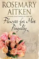KNYGA Rosemary Aitken Flowers for Miss Pengelly