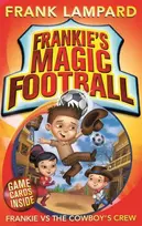 KNYGA Frank Lampard Frankie's Magic Football: Frankie vs The Cowboy's Crew