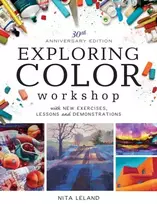 KNYGA Nita Leland Exploring Color Workshop, 30th Anniversary