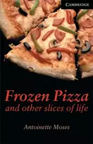 KNYGA Antoinette Moses Frozen Pizza and Other Slices of Life Level 6