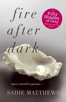 KNYGA Sadie Matthews Fire After Dark (After Dark Book 1)
