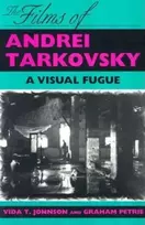 KNYGA Vida T. Johnson Films of Andrei Tarkovsky