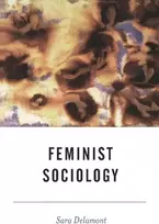 KNYGA Sara Delamont Feminist Sociology