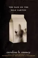 KNYGA Caroline B Cooney Face on the Milk Carton