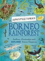 KNYGA Simon Chapman Expedition Diaries: Borneo Rainforest