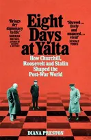 KNYGA Diana Preston Eight Days at Yalta